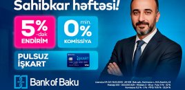 Bank of Baku-da “Sahibkar həftəsi” keçirilir