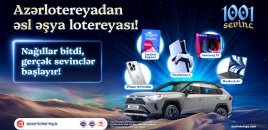 “Azərlotereya”nın “1001 Sevinc” əşya lotereyası başladı