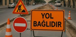 Bu yollarda hərəkət məhdudlaşdırılacaq