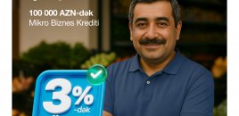 AccessBank-dan mikro və aqro sahibkarlara yay fürsəti – kredit faizlərinə 3%-dək ENDİRİM!