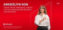 Birbank əngəlsiz bankçılıq sahəsində inqilabi yeniliyə imza atdı