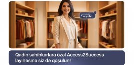 AccessBank və EBRD qadın sahibkarlar üçün Access2Success layihəsinə 4-cü dəfə start verdi
