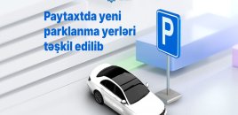 Paytaxtda yeni parklanma yerləri təşkil edilib