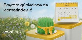 “Yelo Bank” bayram günlərində xidmətində olacaq