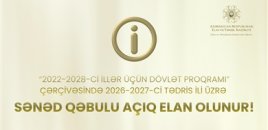 Dövlət Proqramı çərçivəsində 2026/2027-ci tədris ili üzrə sənəd qəbulu açıq elan olunur!