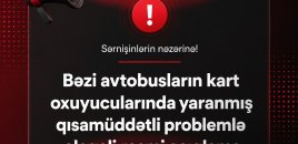 Bakıkartdan ödənişlərdə yaranan problemlə bağlı AÇIQLAMA