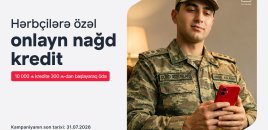Birbank-dan hərbçilərə özəl sərfəli kredit təklifi: Hər 10 000 AZN kreditə aylıq 300 AZN-dən başlayan ödəniş