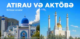 AZAL Atırau və Aktöbə şəhərlərinə müntəzəm reyslərə başlayır