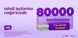 Azər Türk Bank təhsil işçiləri üçün sərfəli istehlak kreditləri kampaniyasına başladı