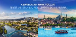 Azərbaycan Hava Yolları Tbilisi və İstanbul istiqamətində reyslərin sayını artırır