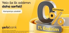 Yelo Bank-dan ilk kreditə özəl 1% endirim və 0% komissiya kampaniyası!