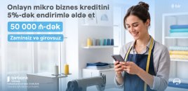 Birbank Biznes-dən mikro biznes kreditinə 5%-dək endirim