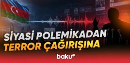 Azərbaycanı hədəf alan çağırışların arxasında nə dayanır? - VİDEO