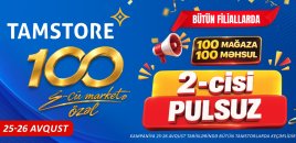 100-cü mağazaya özəl: 100 məhsulda 2-cisi PULSUZ!