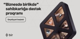 Bir-dən mikro sahibkarlar üçün rəqəmsal imkanlar: “Biznesdə birlikdə” proqramına start verildi
