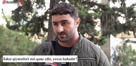 Taksi qiymətləri sizi qane edir, yoxsa bahadır? – VİDEOSORĞU