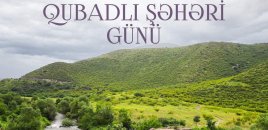 Qubadlının azadlığı Azərbaycanın qəhrəmanlıq tarixinin parlaq səhifəsidir