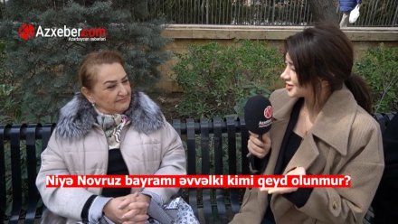 Novruz bayramı niyə əvvəlki kimi qeyd olunmur? - VİDEOSORĞU