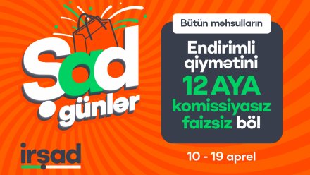 İrşadda "Şad Günlər" fürsəti yenidən start götürür!