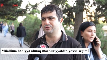 Müəllimə hədiyyə almaq düzgündür? – VİDEOSORĞU