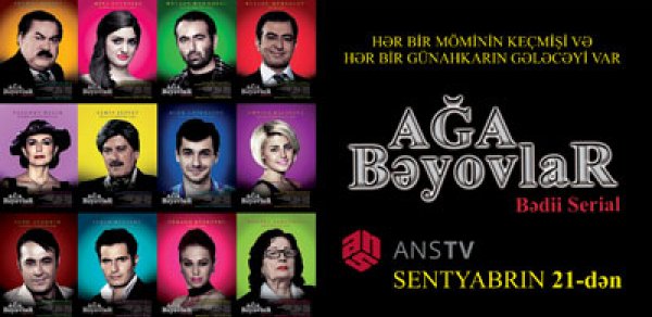 Bu gündən “Ağabəyovlar” serialının nümayişi başlayır
