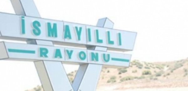 İsmayıllıdan xəbər var