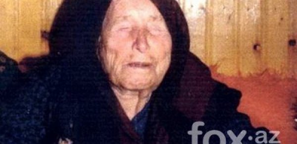 III Dünya müharibəsi qapımızda: - Vanqanın dəhşətli xəbərdarlığı - VİDEO