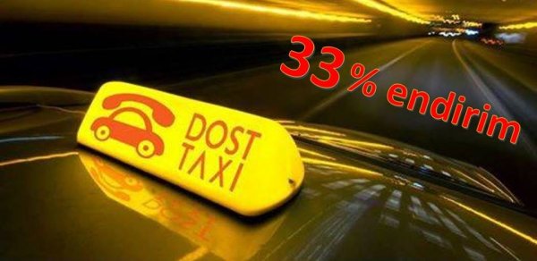 Bakıda DOST TAXİ hamını öz ünvanına çatdıracaq –  33% endirimlə 