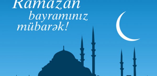 Bu gün Ramazan bayramıdır