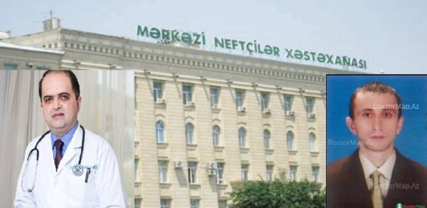 Mərkəzi Neftçilər Xəstəxanasında həkim səhvi növbəti dəfə can aldı - ŞİKAYƏT