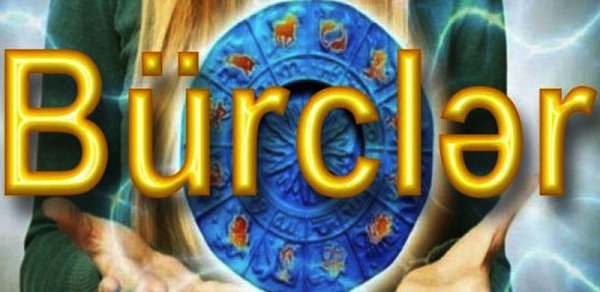 Bürclər və özəllikləri..