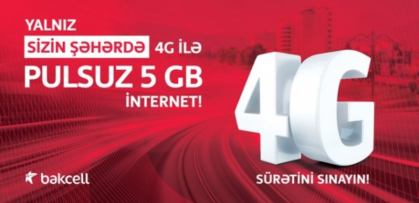 “Bakcell”dən 16 bölgənin sakinlərinə 5Gb PULSUZ 4G interneti