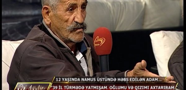 "Bizim sənin kimi oğullara ehtiyacımız var" - Namus üstündə 39 il həbs yatan Cahangir