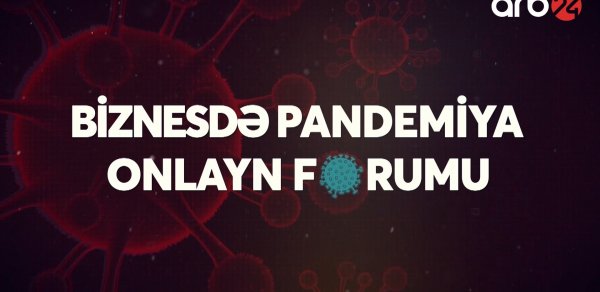 Teləməkanda ilk dəfə onlayn biznes forumu - VİDEO