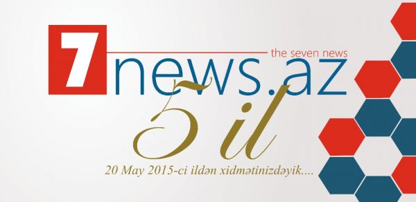 "7NEWS.az" saytının 5 yaşı tamam olur