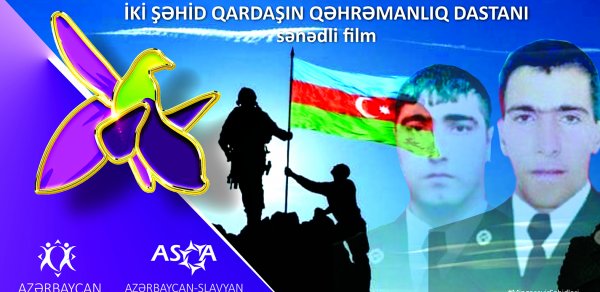 ASGA Vətən müharibəsində şəhid olan 2 qardaşa film çəkəcək