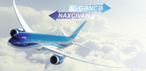 AZAL Naxçıvandan Gəncəyə uçuşlara başlayır