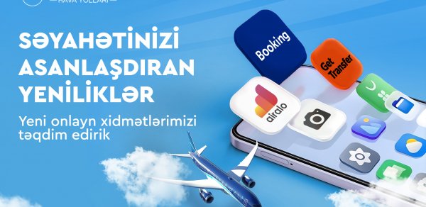 AZAL sərnişinlərin rahatlığını artırmaq üçün yeni onlayn xidmətlər təqdim edir