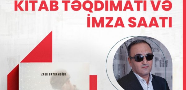 "Yalquzaq” kitabının təqdimatı olacaq