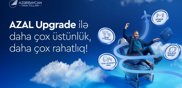 AZAL sərnişinlərinə xidmət siniflərini daha sərfəli yüksəltmək imkanı təqdim edir
