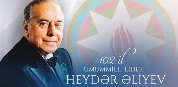 Ümummilli Lider Heydər Əliyevin anadan olmasının 102-ci ildönümüdür