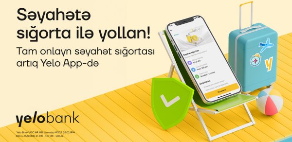 Səyahət sığortasını artıq Yelo App ilə ala biləcəksiniz