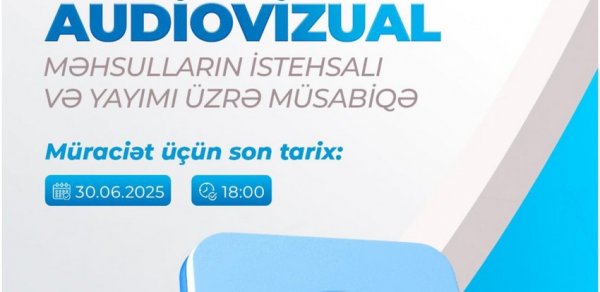 Medianın İnkişafı Agentliyi Audiovizual Şura ilə birgə müsabiqə elan edib