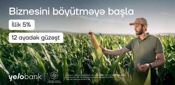 Yelo Bank güzəştli biznes krediti ilə sahibkarlığa dəstək olur