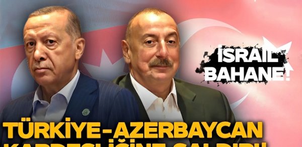 "Haber Global": "Türkiyə ilə Azərbaycan arasındakı dostluq və qardaşlıq hədəfə alınır"