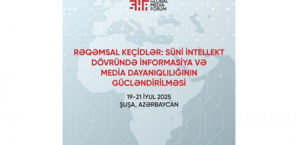 3-cü Şuşa Qlobal Media Forumu işinə davam edir