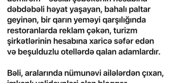 "Bir qarın yemək qarşılığında restoranlarda reklam çəkən blogerlər..." - Tolik