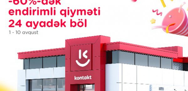 Goranboyda ilk “Kontakt” sevinci - Açılışa özəl 60%-dək endirimlər