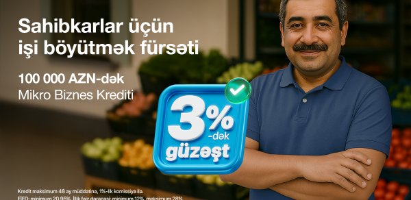AccessBank-ın mikro və aqro kreditlər üzrə 3%-dək güzəşt kampaniyası davam edir