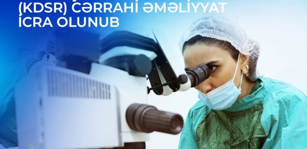 *KTM-də 500-dən çox oftalmoloji əməliyyat icra edildi